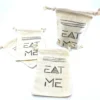 Hand Stamped, Eat Me, Cotton Drawstring Pouches 4" x 6" - Image 5