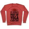 MY FAVORITE PART OF YOGA IS NAP TIME CREWNECK SWEATSHIRT - Image 4