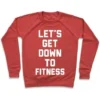 LET'S GET DOWN TO FITNESS CREWNECK SWEATSHIRT - Image 6