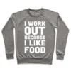 I WORKOUT BECAUSE I LIKE FOOD CREWNECK SWEATSHIRT - Image 4