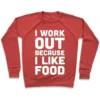 I WORKOUT BECAUSE I LIKE FOOD CREWNECK SWEATSHIRT - Image 6