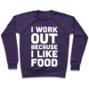 I WORKOUT BECAUSE I LIKE FOOD CREWNECK SWEATSHIRT - Image 7