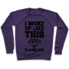 I WOKE UP LIKE THIS FLAWLESS CREWNECK SWEATSHIRT - Image 7