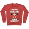 I'M GONNA SLEIGH THIS WORKOUT (SANTA CLAUS) CREWNECK SWEATSHIRT - Image 6