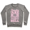 FEMALES ARE STRONG AS HELL CREWNECK SWEATSHIRT - Image 4