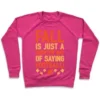 FALL IS JUST A SHORTER WAY OF SAYING FOOTBALL WHITE PRINT CREWNECK SWEATSHIRT - Image 2