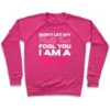 DON'T LET MY PRETTY FACE FOOL YOU, I'M A BEAST CREWNECK SWEATSHIRT - Image 2