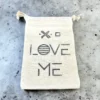 Hand Stamped, Love Me, Cotton Drawstring Pouches 4" x 6" - Image 4