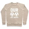 OUR SOCCER BALLS ARE BIGGER CREWNECK SWEATSHIRT - Image 5